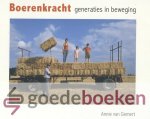 Gemert, Annie van - Boerenkracht *nieuw* --- Generaties in beweging