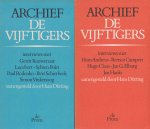 Dütting, Hans - Archief De Vijftigers I. Interviews met Hans Andreus, Remco Campert, Hugo Claus, Jan G. Elburg, Jan Hanlo & Archief De Vijftigers II. Interviews met Gerrit Kouwenaar, Lucebert, Sybren Polet, Paul Rodenko, Bert Schierbeek, Simon Vinkenoog.