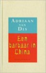 Adriaan van Dis 10213 - Een barbaar in China