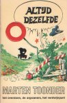 Toonder, Marten - Altijd dezelfde