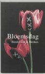 Bindervoet, Erik, Henkes, Robbert-Jan - Bloemsdag