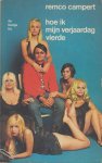 Campert (Den Haag, 28 juli 1929), Remco Wouter - Hoe ik mijn verjaardag vierde - Verhalen