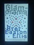 Easton Ellis, Bret - Glamorama