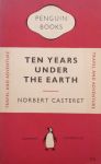 Casteret, Norbert - Ten Years under the Earth