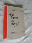 Driesse, Mr. M.H.N. e.a - Op leven en dood. Enkele juridische notities over euthanasie in historisch perspectief