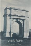 Ronald E. Heaton - Valley Forge - Yesterday and Today