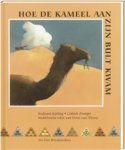 Rudyard Kipling, Rudyard  Kipling - Hoe de kameel aan zijn bult kwam
