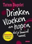 Dagelet, Tatum - Drinken, vloeken en hopen dat je bemind wordt. Handleiding scheiden voor de moeder