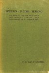 STOCKUM, T.C. VAN - Spinoza - Jacobi - Lessing. Ein Beitrag zur Geschichte der deutschen Literatur und Philosophie im 18. Jahrhundert.