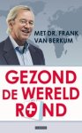 BERKUM, Frank van - Gezond de wereld rond