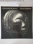 Leuzinger, Elsy: - Afrikanische Skulpturen/ african Sculptures, Museum Rietberg Zürich