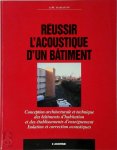 Loïc Hamayon 258178 - Réussir l'acoustique d'un bâtiment  conception architecturale et technique des bâtiments d'habitation et des établissements d'enseignement isolation et correction acoustiques