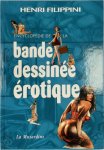 Henri Filippini 185451 - Encyclopédie de la bande dessinée érotique