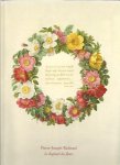 [CATALOGUE] - Pierre-Joseph Redouté (1759-1840). Le Raphaël des fleurs.