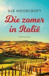 Sue Moorcroft - Die zomer in Italië