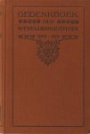 - Gedenkboek der Wereldbibliotheek 1905-1915. - Gedenkboek der Wereldbibliotheek 1905-1915.