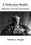 Michael L. Morgan - A Holocaust Reader Michael L. Morgan - A Holocaust Reader