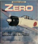 Robert C. Mikesh - Zero Combat and Development, History of Japan's Legendary Mitsubishi A6M Zero Fighter