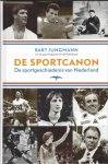 Jungmann, Bart - De Sportcanon -De sportgeschiedenis van Nederland