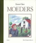 Ernest Claes - Moeders