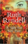 Ruth Rendell - A Sight for Sore Eyes