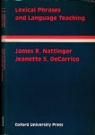 Nattinger, James R. & Jeanette S. DeCarrico - Lexical Phrases and language Teaching
