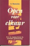 Westerink, H. - Westerink, H.-Open voor elkaar