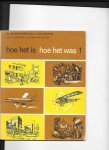 Brinkkemper,W/ G van Duinen - Hoehet is hoe het was deel 1; met illustratieblad