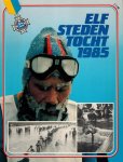  - Elfstedentocht 1985 -De tocht van 21 februari in woord en beeld