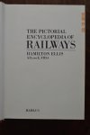 Hamilton Ellis, C. (1909-1989) - The Pictorial Encyclopedia of RAILWAYS