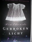 Edwards, Kim - Gebroken licht