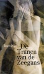 Inge Nicole - De tranen van de zeegans