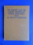 Eckener, Dr. Hugo - De tocht van de "Graf Zeppelin" naar Amerika