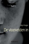 Aly Freije - De vloeivelden in