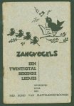 Nederlandse Bond van Plattelandsvrouwen. - Zangvogels : een twintigtal bekende liedjes