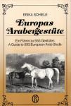 Erika Schiele - A guide to 593 European Arba Studs