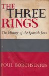 Borchsenius, Poul - The Three Rings. The History of the Spanish Jews