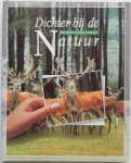 Ewijk, Tom; e.a. - Dichter bij de natuur Bos, heide en parklandschap. Compleet met ingeplakte plaatjes.