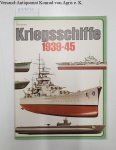 Fitzsimons, Bernard (Hrsg.): - Kriegsschiffe 1939-45 des Zweiten Weltkrieges