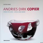 Enke, Dieter - Andries Dirk Copier: ideas in glass: unica and more + CD Enke, Dieter - Andries Dirk Copier: ideas in glass: unica and more + CD