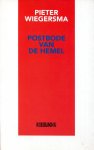 Wiegersma. Pieter - Postbode van de hemel Wiegersma. Pieter - Postbode van de hemel