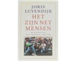 Joris Luyendijk - Het zijn net mensen Joris Luyendijk - Het zijn net mensen