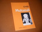 Bergh, H. van den; A.M. Bohm. - Over Multatuli., Jaargang 20, 1998 nummer 40. Gerrit Komrij als Multatulist: een bibliografische Voetnoet. e.a.