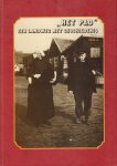 Bootsman, Kees - Het Pad (Een Landweg met Geschiedenis), deel 1 + 2, 244 pag. + 258 pag. hardcovers, goede staat