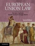 Damian Chalmers 52310, Gareth Davies 52603, Giorgio Monti 52311 - European Union Law Text and Materials