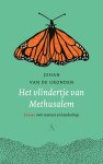 Johan van de Gronden - Het vlindertje van Methusalem Essays over natuur en landschap