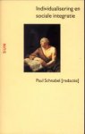 SCHNABEL, PAUL (redactie) - Individualisering en sociale integratie