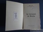 Glotz, Samuel. - Le carnaval de Binche. Glotz, Samuel. - Le carnaval de Binche.