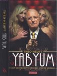 Heuft, Theo - Yab Yum:Het beroemste bordeel van de wereld Heuft, Theo - Yab Yum:Het beroemste bordeel van de wereld