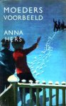 Hers, Anna - Moeders voorbeeld